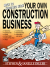How to Succeed With Your Own Construction Business