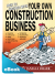 How to Succeed With Your Own Construction Business (PDF)