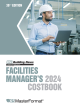 Facilities Manager's 2024 Costbook 30th Edition