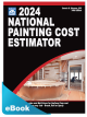 2024 National Painting Cost Estimator eBook PDF