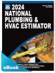2024 National Plumbing & HVAC Estimator eBook PDF