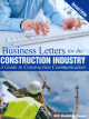 Business Letters for the Construction Industry, A Guide to Construction Communication - Revised Editio