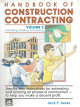Handbook of Construction Contracting, Vol. 2