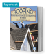Roofing Construction & Estimating by Daniel Atcheson