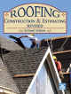Roofing Construction & Estimating by Daniel Atcheson