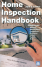 Home Inspection Handbook